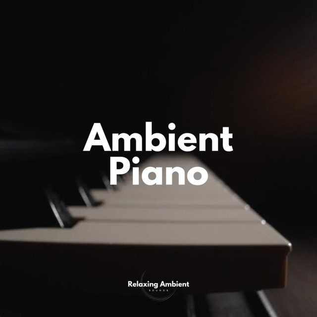Ambient Piano playlist cover